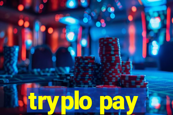 tryplo pay