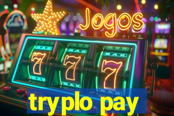 tryplo pay