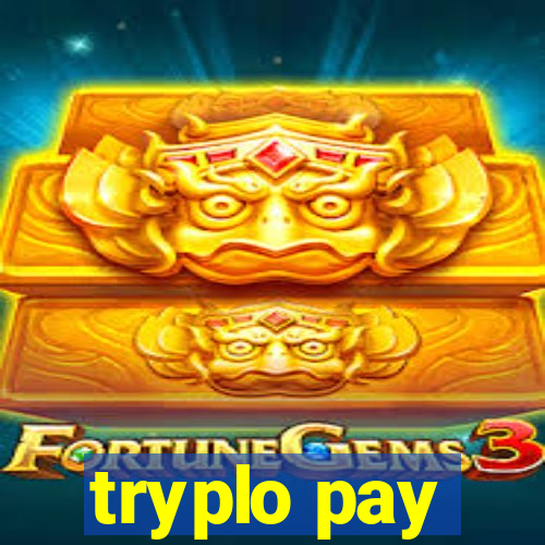 tryplo pay