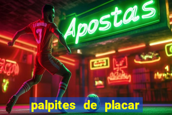 palpites de placar exato para os jogos de hoje