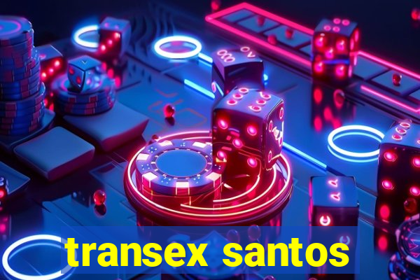 transex santos