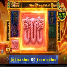 jet casino 50 free spins