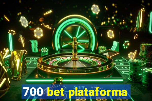 700 bet plataforma