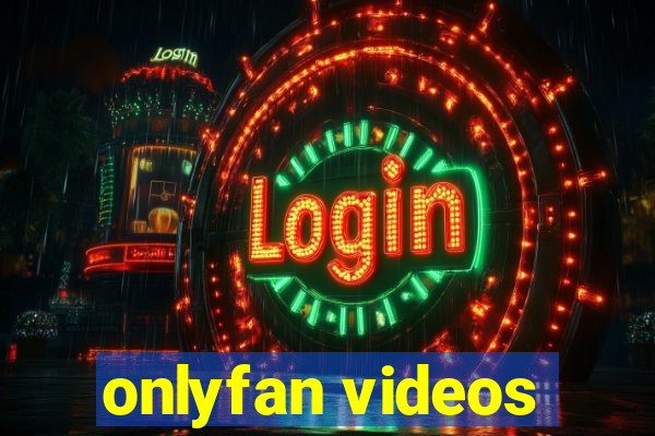 onlyfan videos