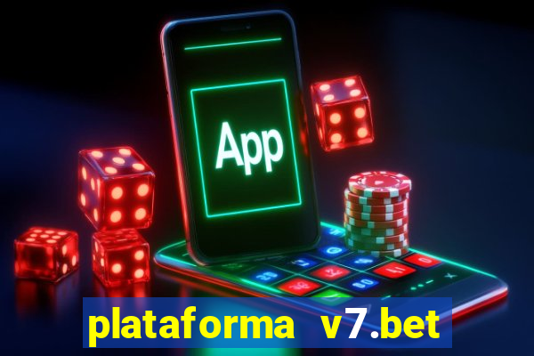 plataforma v7.bet paga mesmo