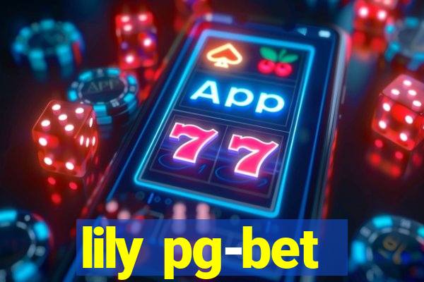 lily pg-bet