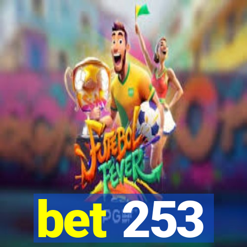 bet 253