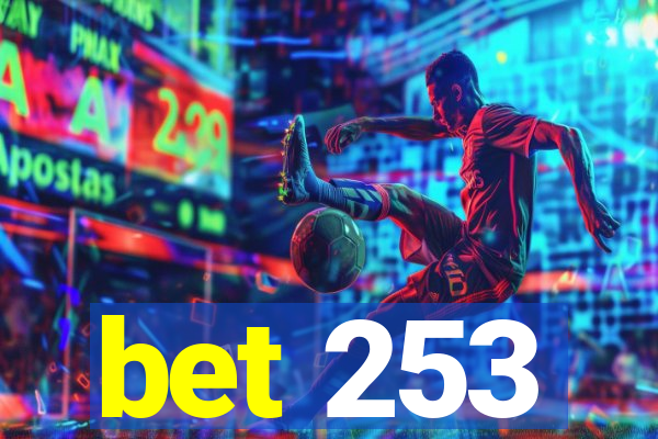 bet 253