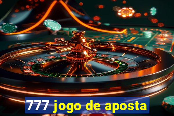 777 jogo de aposta