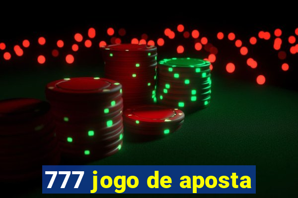 777 jogo de aposta