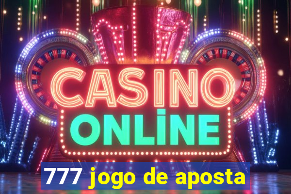 777 jogo de aposta