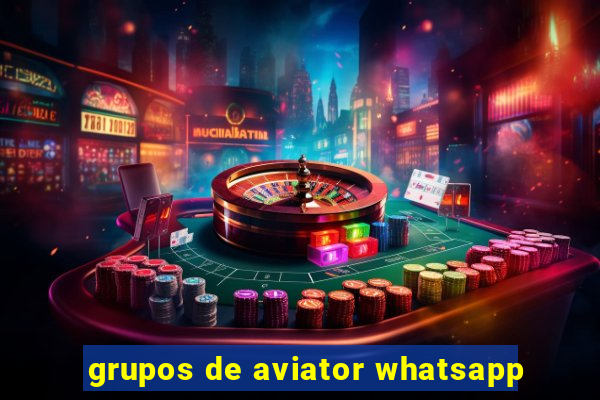 grupos de aviator whatsapp