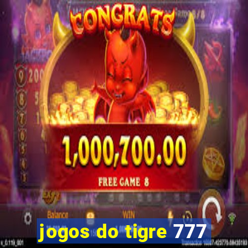 jogos do tigre 777