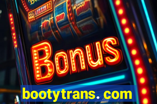 bootytrans. com