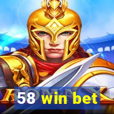 58 win bet