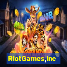 RiotGames,Inc