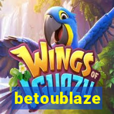 betoublaze