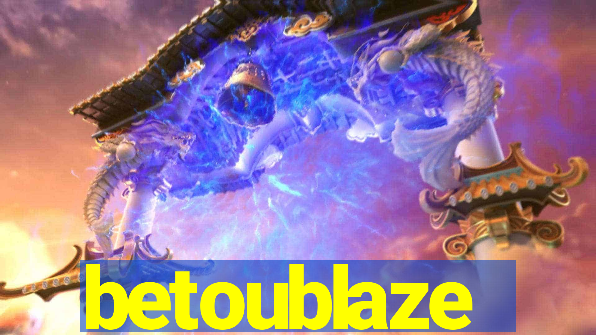 betoublaze