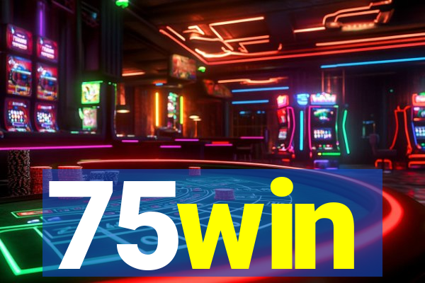 75win