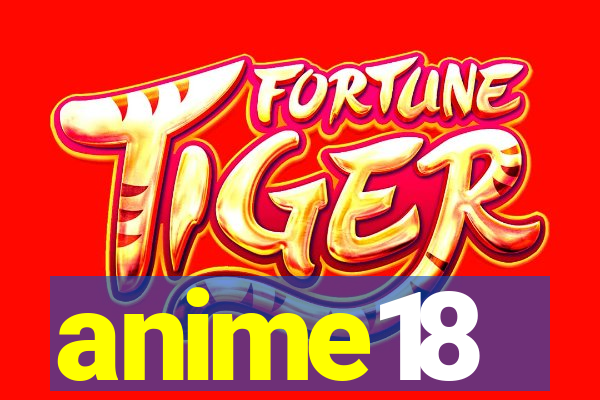 anime18