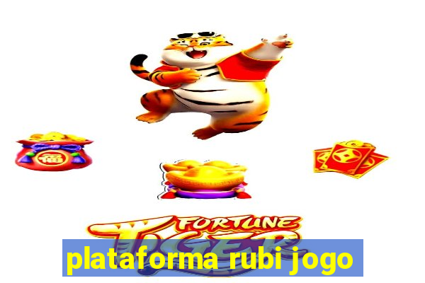 plataforma rubi jogo