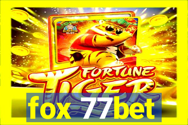 fox 77bet