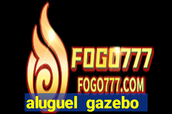 aluguel gazebo porto alegre