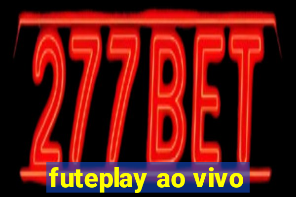 futeplay ao vivo