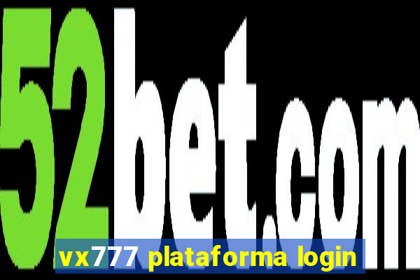 vx777 plataforma login