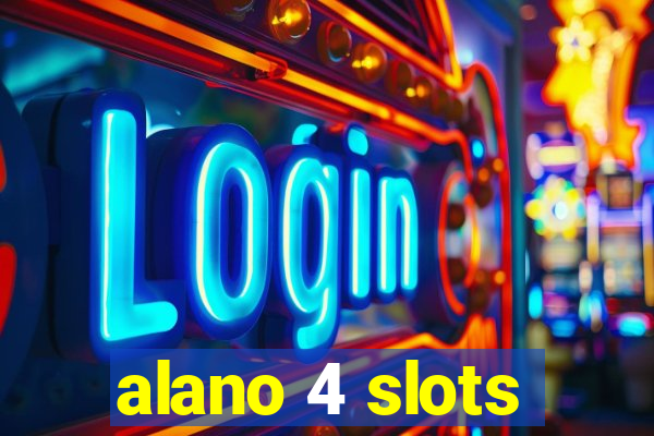 alano 4 slots