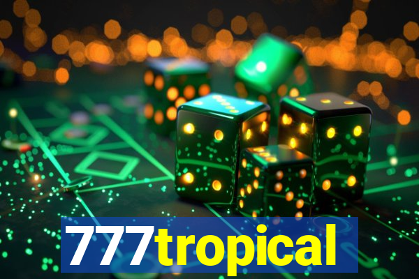 777tropical