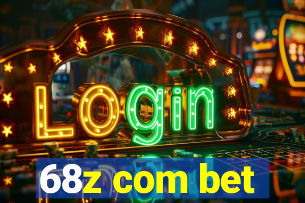 68z com bet