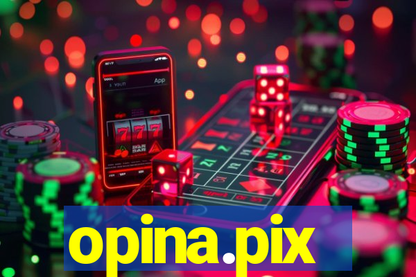 opina.pix