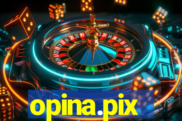 opina.pix