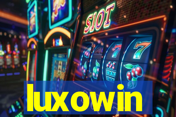 luxowin