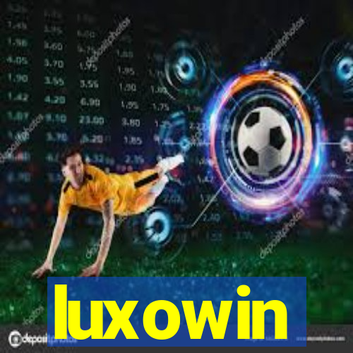 luxowin