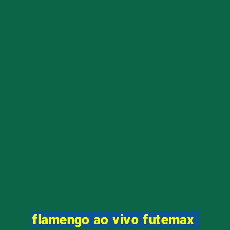 flamengo ao vivo futemax