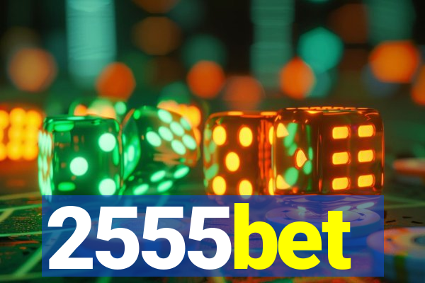 2555bet