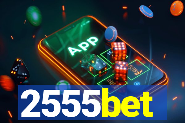 2555bet