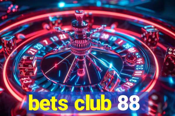 bets club 88