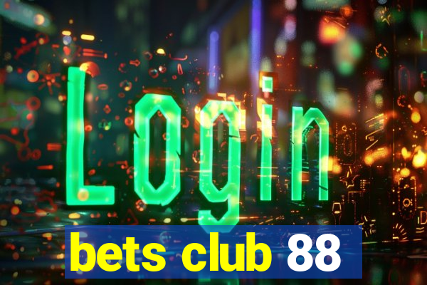 bets club 88