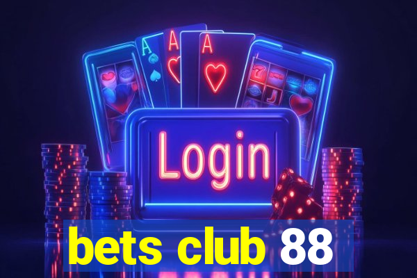 bets club 88