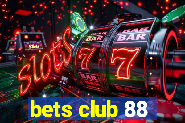 bets club 88