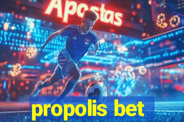 propolis bet