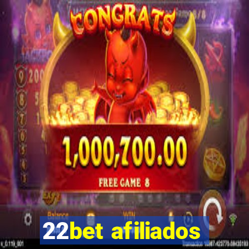 22bet afiliados