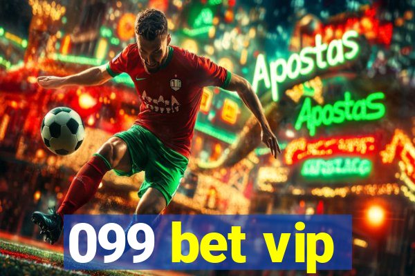 099 bet vip