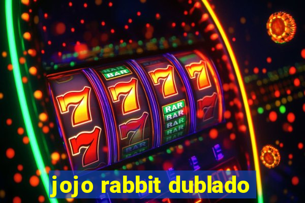 jojo rabbit dublado