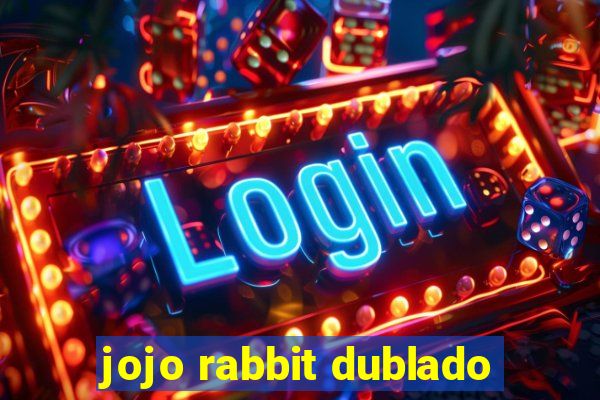 jojo rabbit dublado