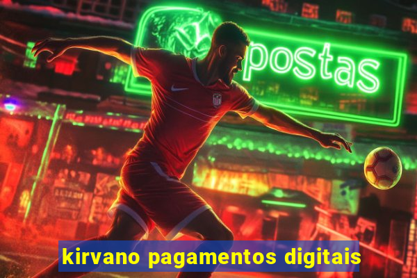 kirvano pagamentos digitais