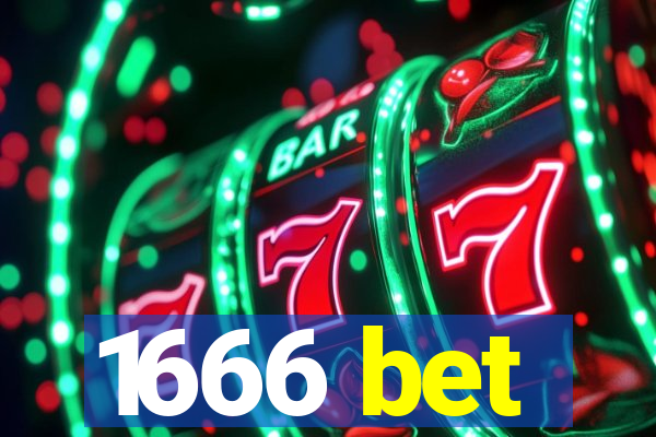 1666 bet